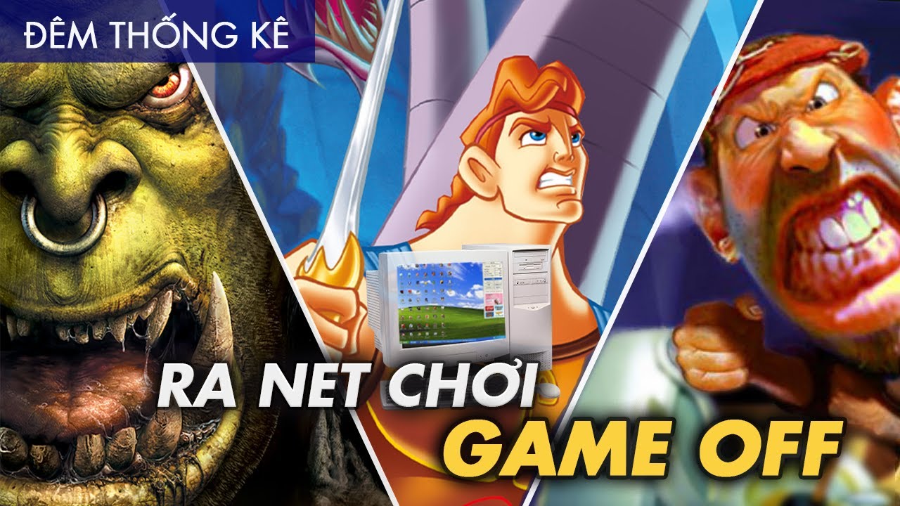 HO&Agrave;I NIỆM C&ugrave;ng 27 GAME OFFLINE Tuổi Thơ Ngo&agrave;i H&agrave;ng Net Năm Xưa