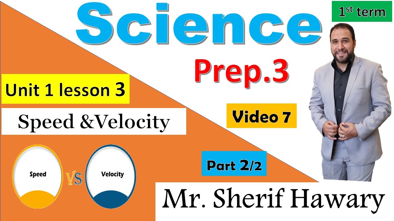 Science | Grade 9ّ ّ|displacement & velocity | Unit 1 Lesson 3 | Part 2/2| 1st Term