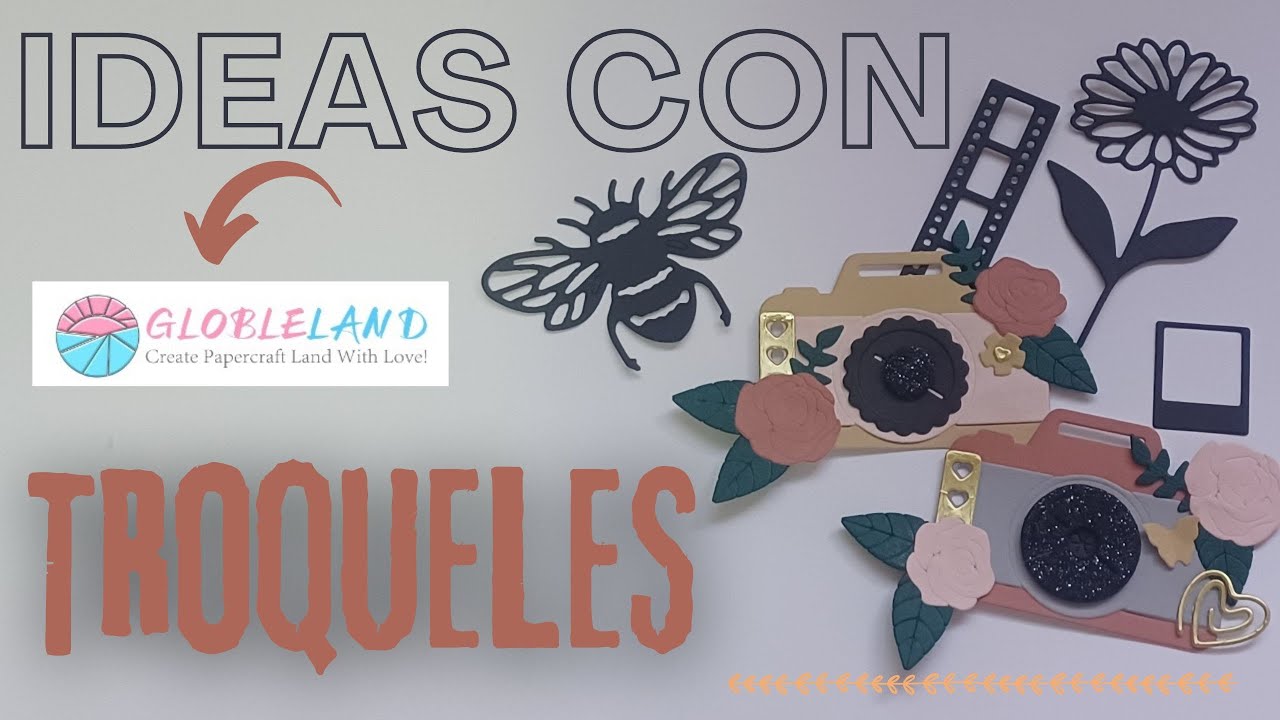 ❤️ TROQUELES PARA SCRAPBOOKING ❤️  GLOBLELAND