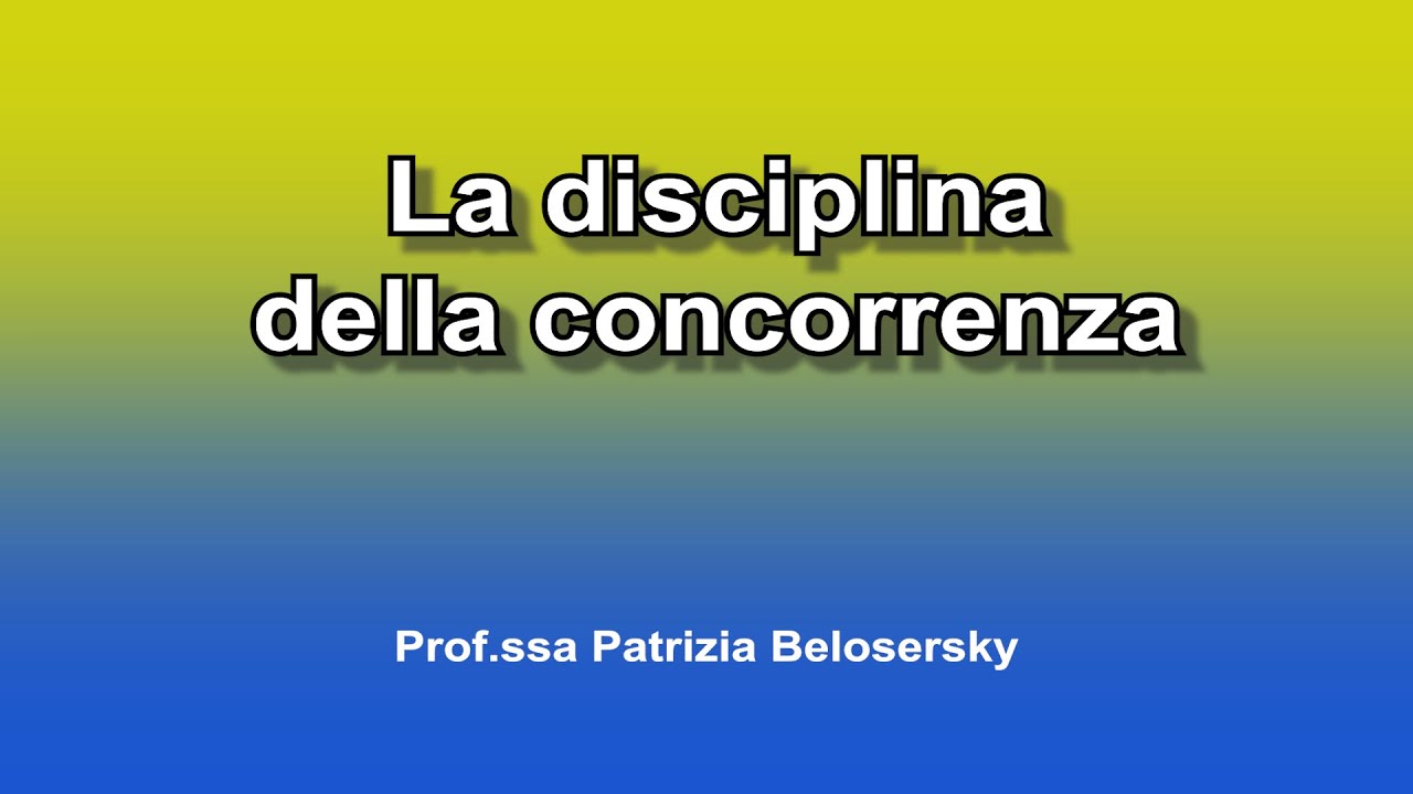 La disciplina della concorrenza