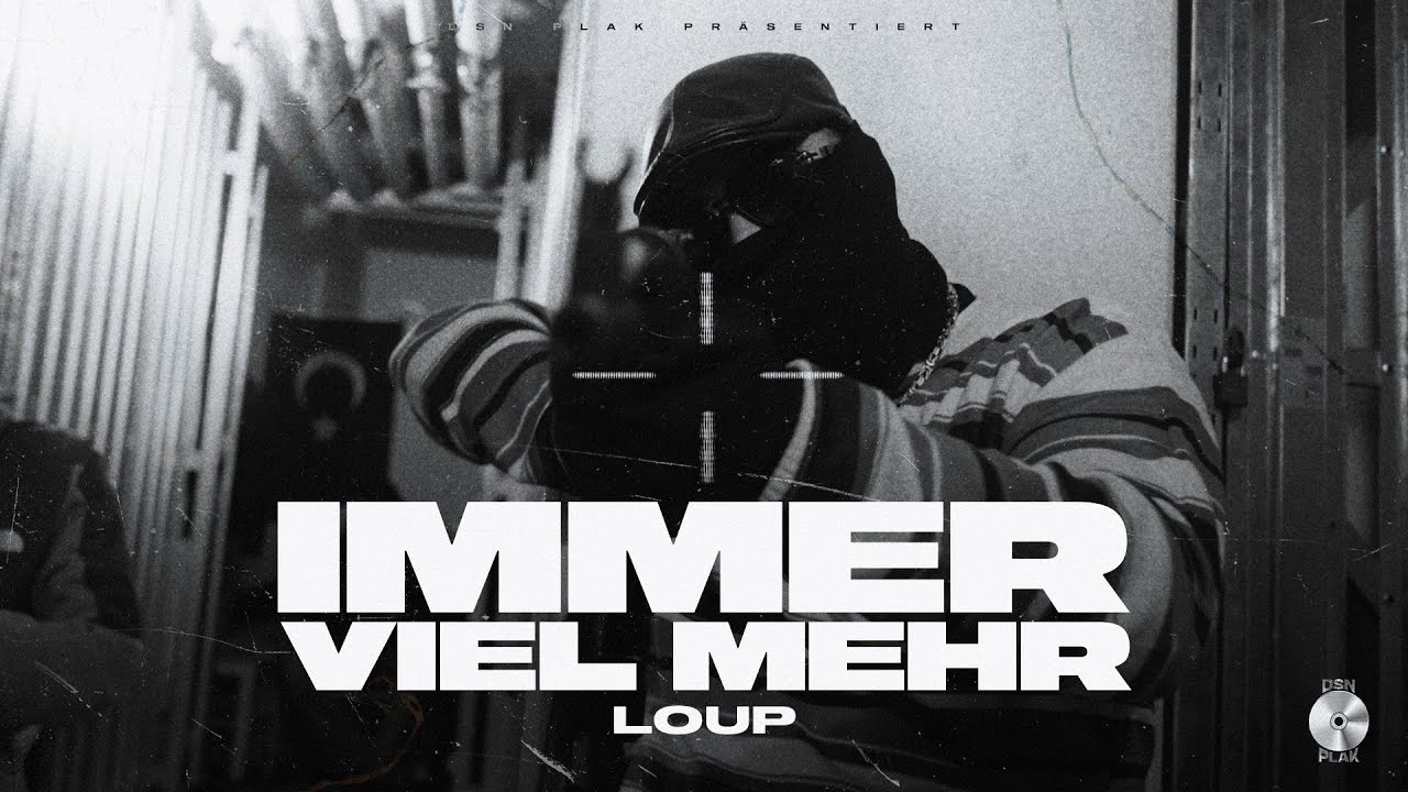 LØUP - IMMER VIEL MEHR (Official Video)