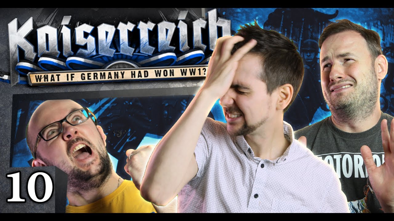 Hearts of Iron IV - Fall of the Kaiserreich #10 - Doing it the Hard Way