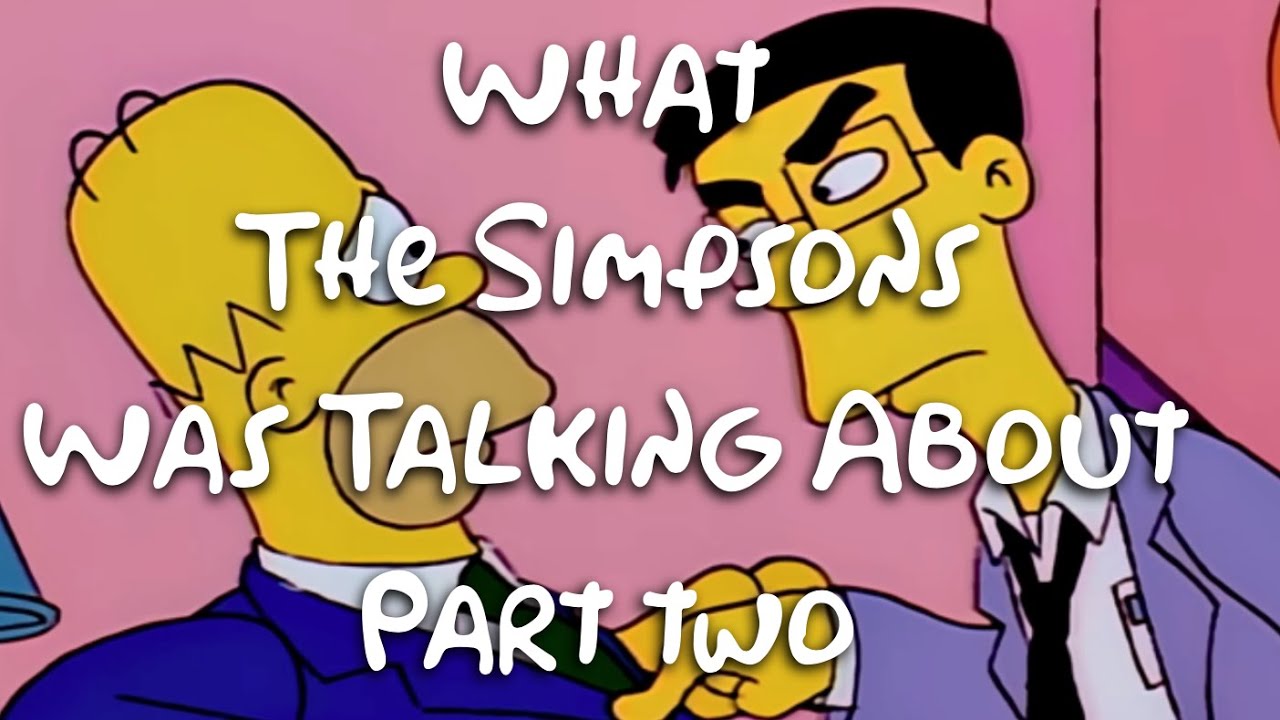 What The Simpsons Was Talking About, Part 2