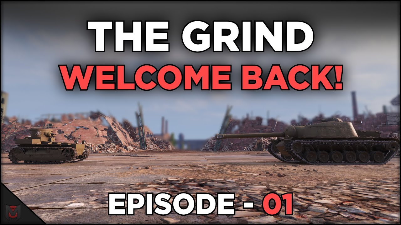 Welcome Back! - Episode 1 | The Grind - Season 3 | World of Tanks