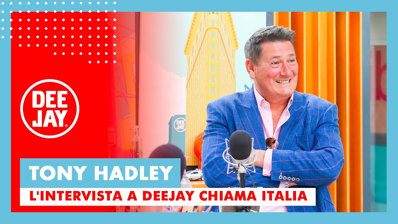 Tony Hadley a Deejay Chiama Italia con il nuovo tour: 