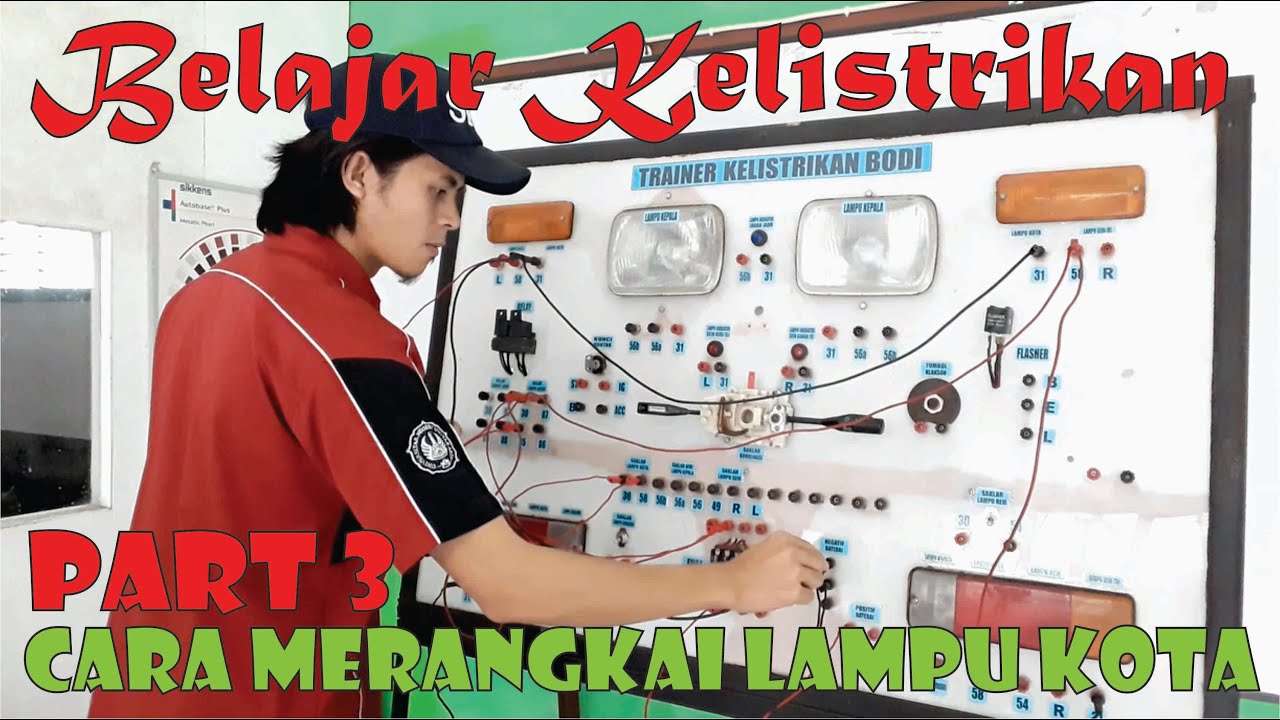 Rangkaian Lampu Kota dan Cara Merangkai Lampu Kota (Belajar Kelistrikan Part 3)