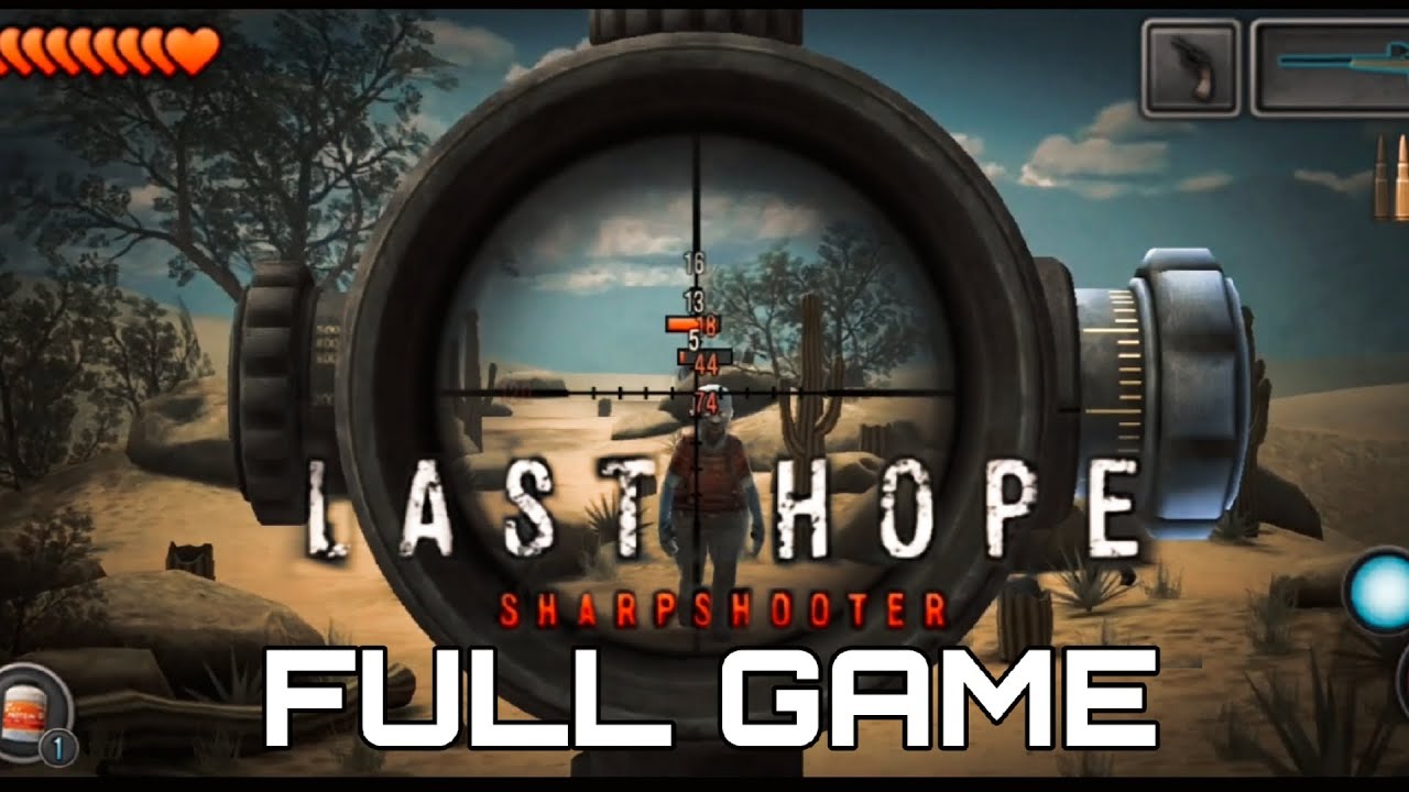 LAST HOPE SHARPSHOOTER Gameplay Walkthrough Full Game No Commentary 1080p30fps