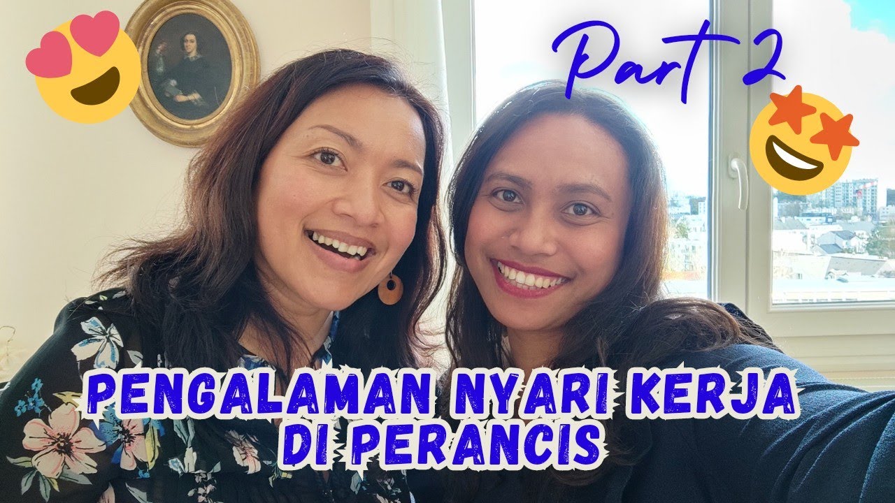 Part 2 | Pengalaman  cari kerja di Perancis | Prof. Bahasa Inggris di Universitas
