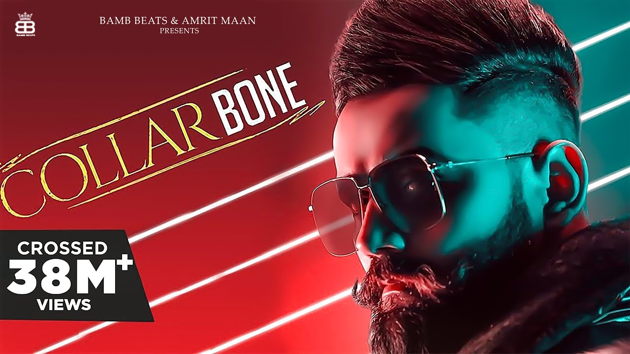 Collar Bone (Official Video) : Amrit Maan | Himanshi Khurana | Tru Makers | Punjabi Song
