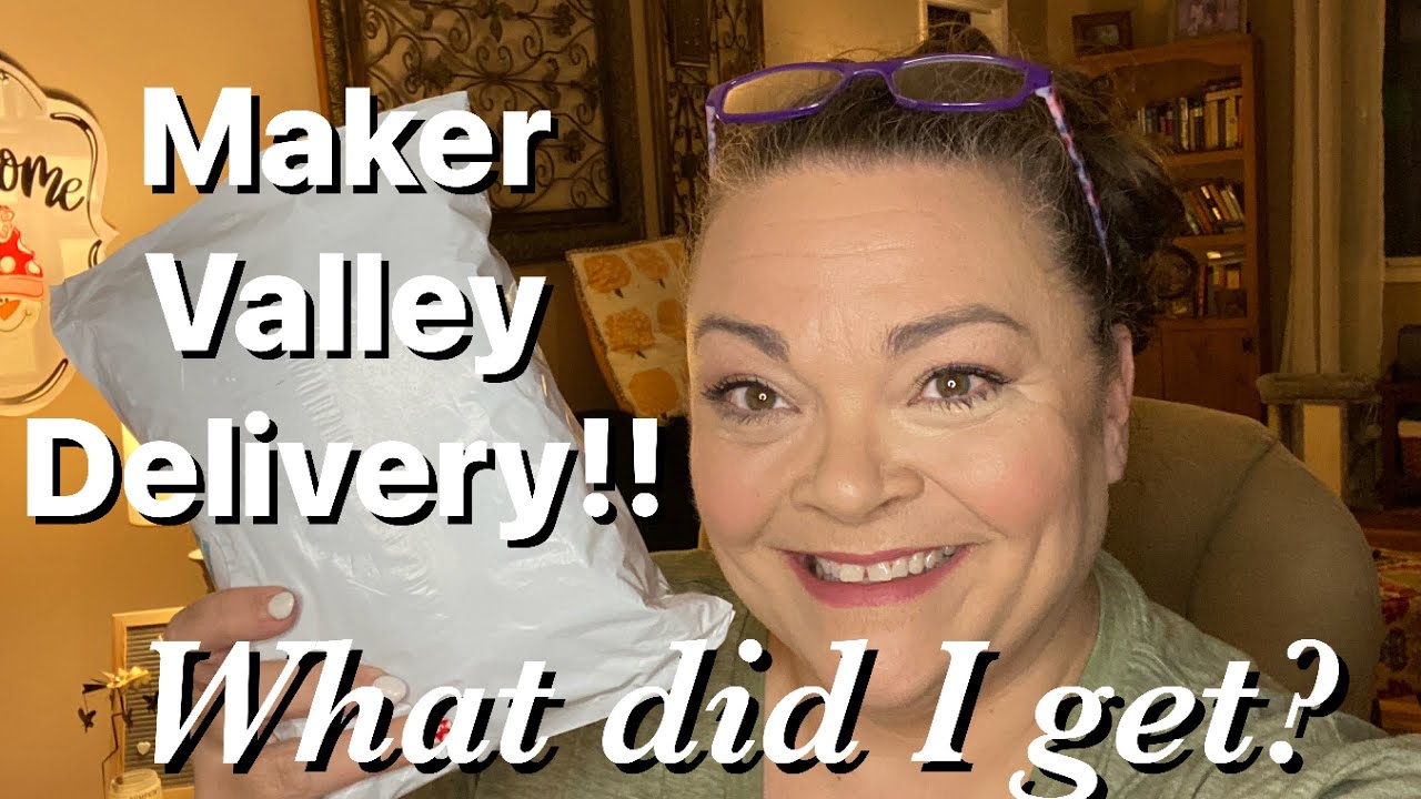 Maker Valley Quilty Delivery!! What did I get?!