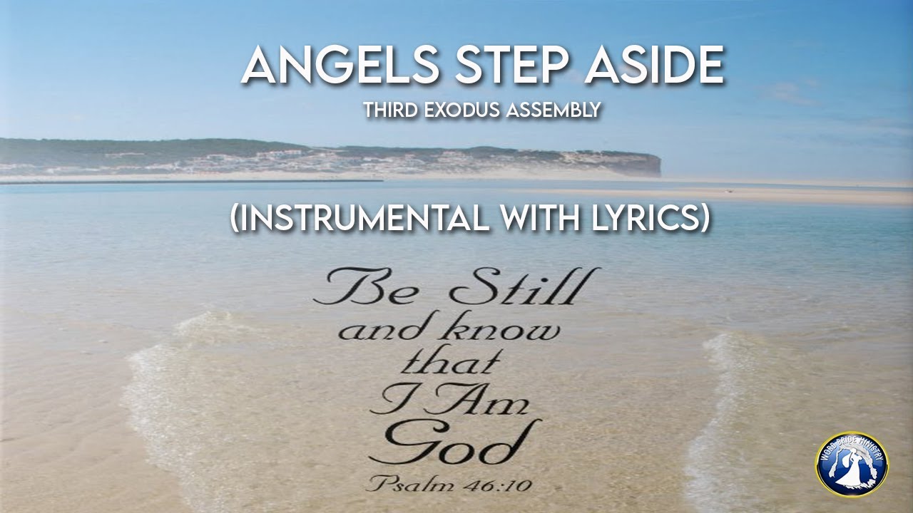 Angels Steps Aside I TEA Instrumental  with Lyrics
