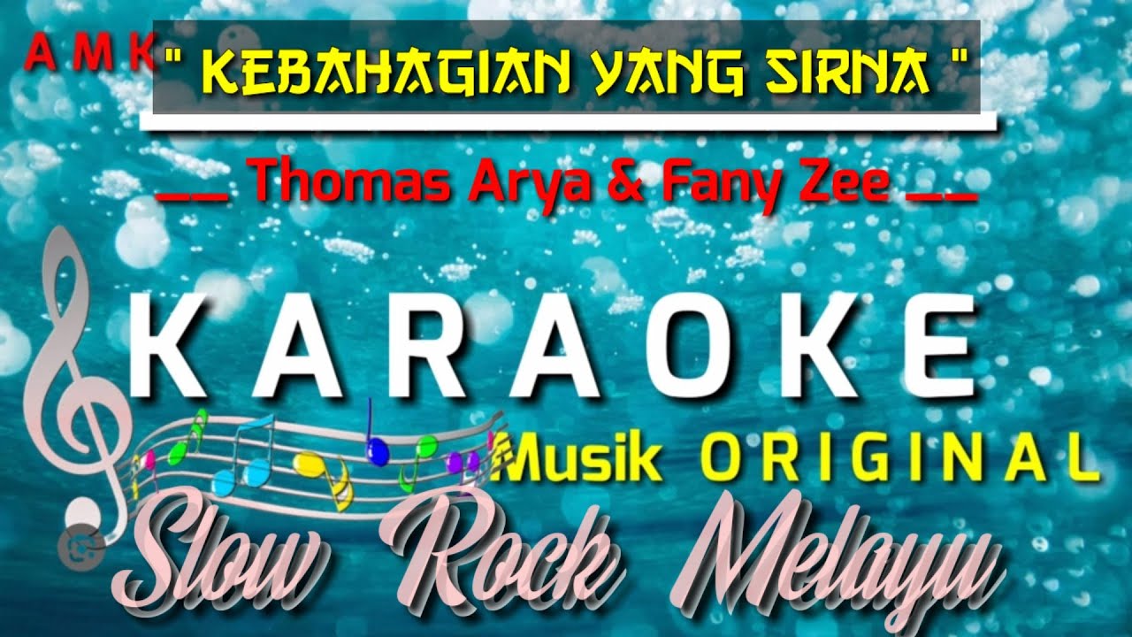 KEBAHAGIAN YANG SIRNA - THOMAS ARYA & FANY ZEE || KARAOKE NADA ORIGINAL