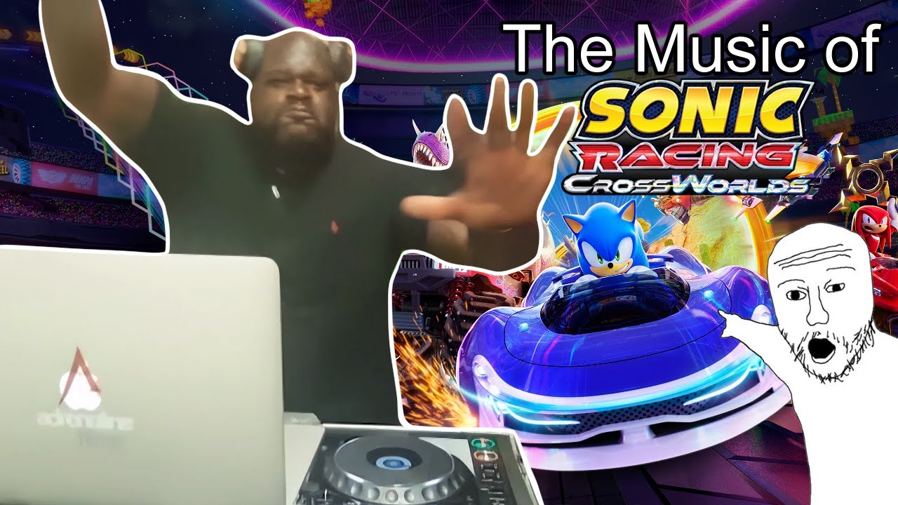Sonic Racing CrossWorlds OST Be Like (Part 1)