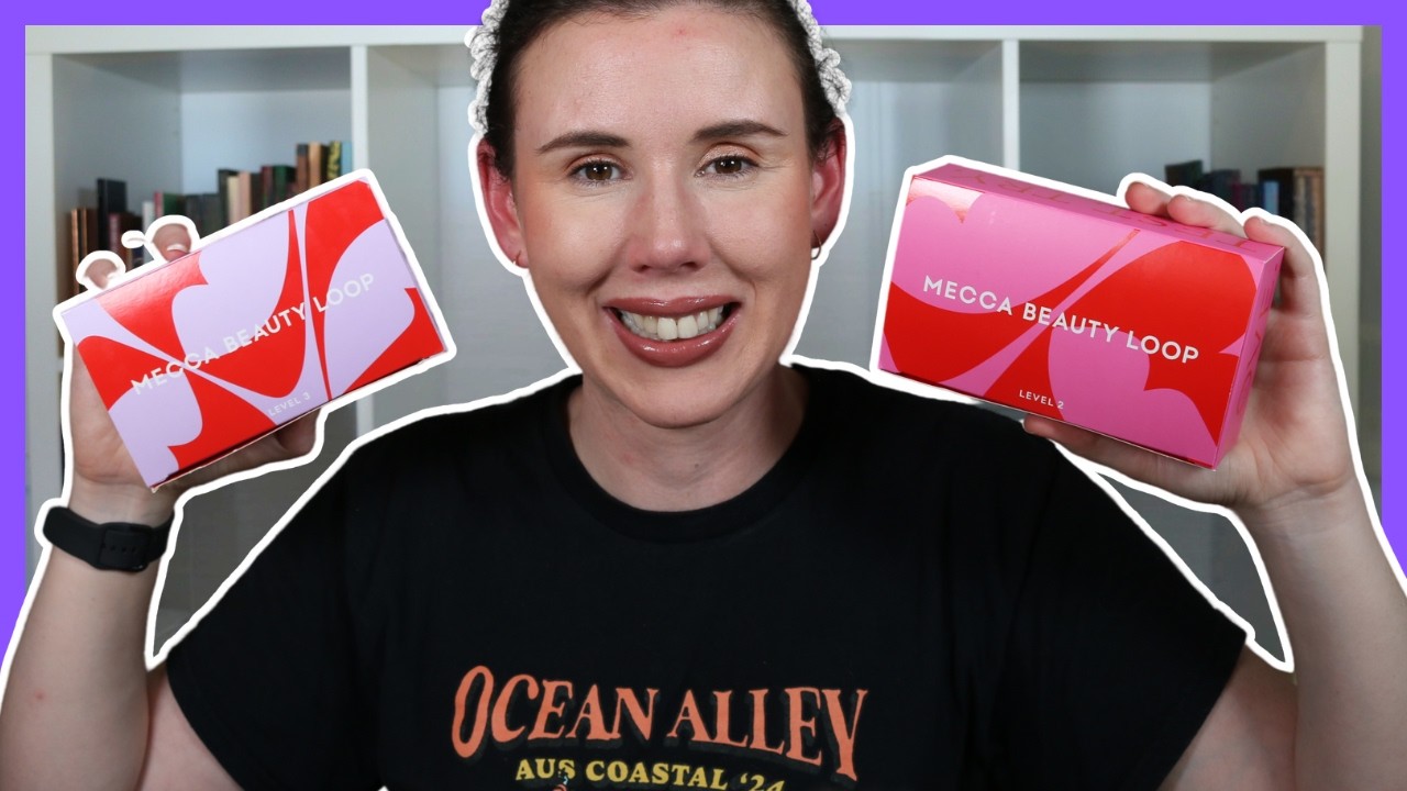 Level 2 & 3 Mecca Beauty Loop Unboxing | February 2025