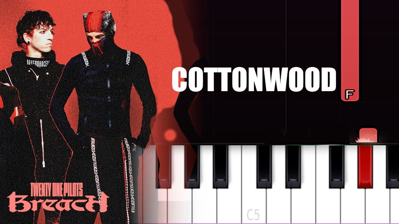 Twenty One Pilots - Cottonwood (Piano Tutorial)