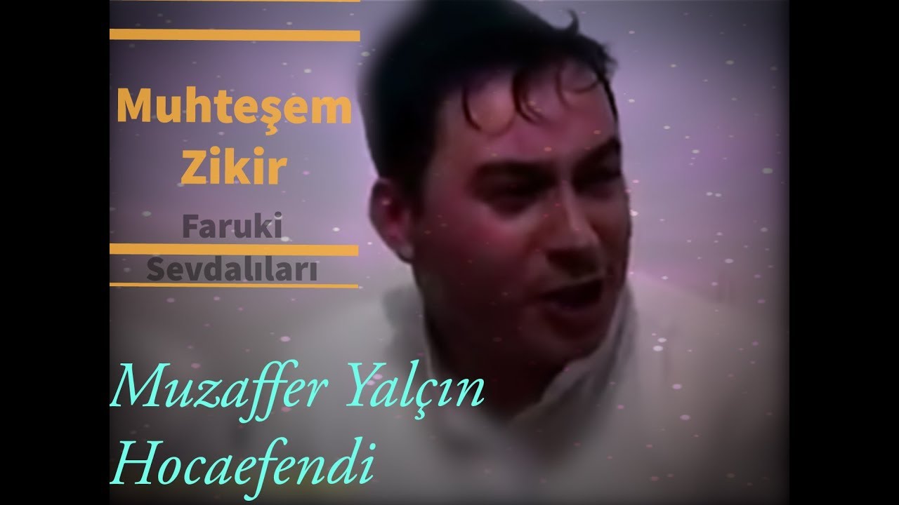 MUZAFFER YALÇIN HOCAEFENDİ 