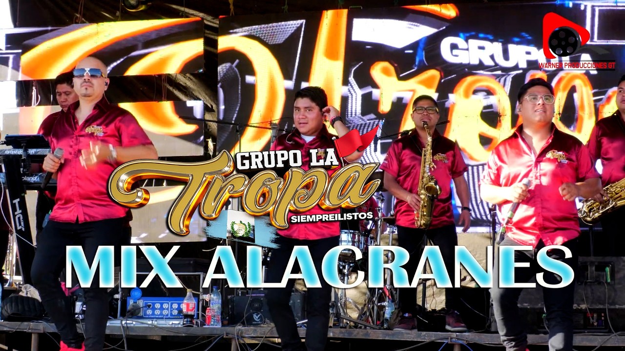 Grupo la Tropa - Mix Alacranes: Al Ritmo de la Lluvia / Donde Estás / Quebradita en el Mar