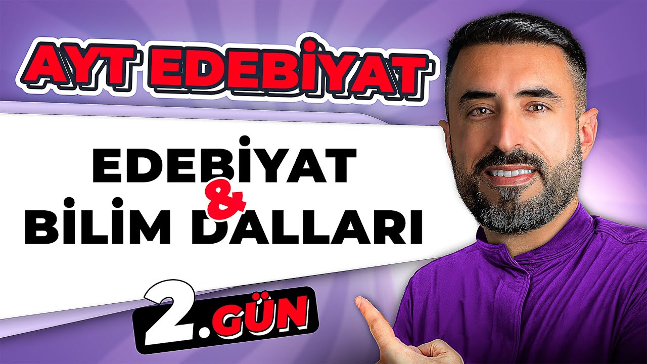 EDEBİYAT VE BİLİM DALLARI | 2.Gün | 📌 2026 - 59 Günde AYT Edebiyat Kampı