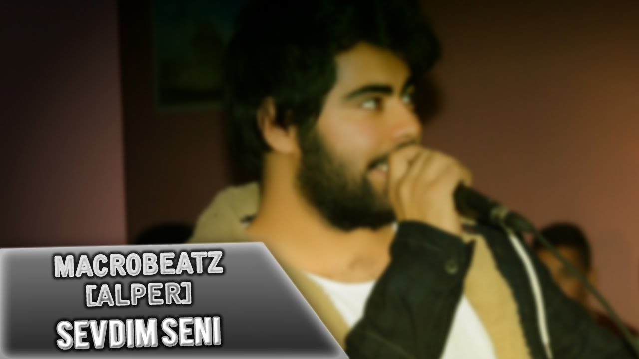 MacroBeatz [Alper] - Sevdim Seni (Official Audio)