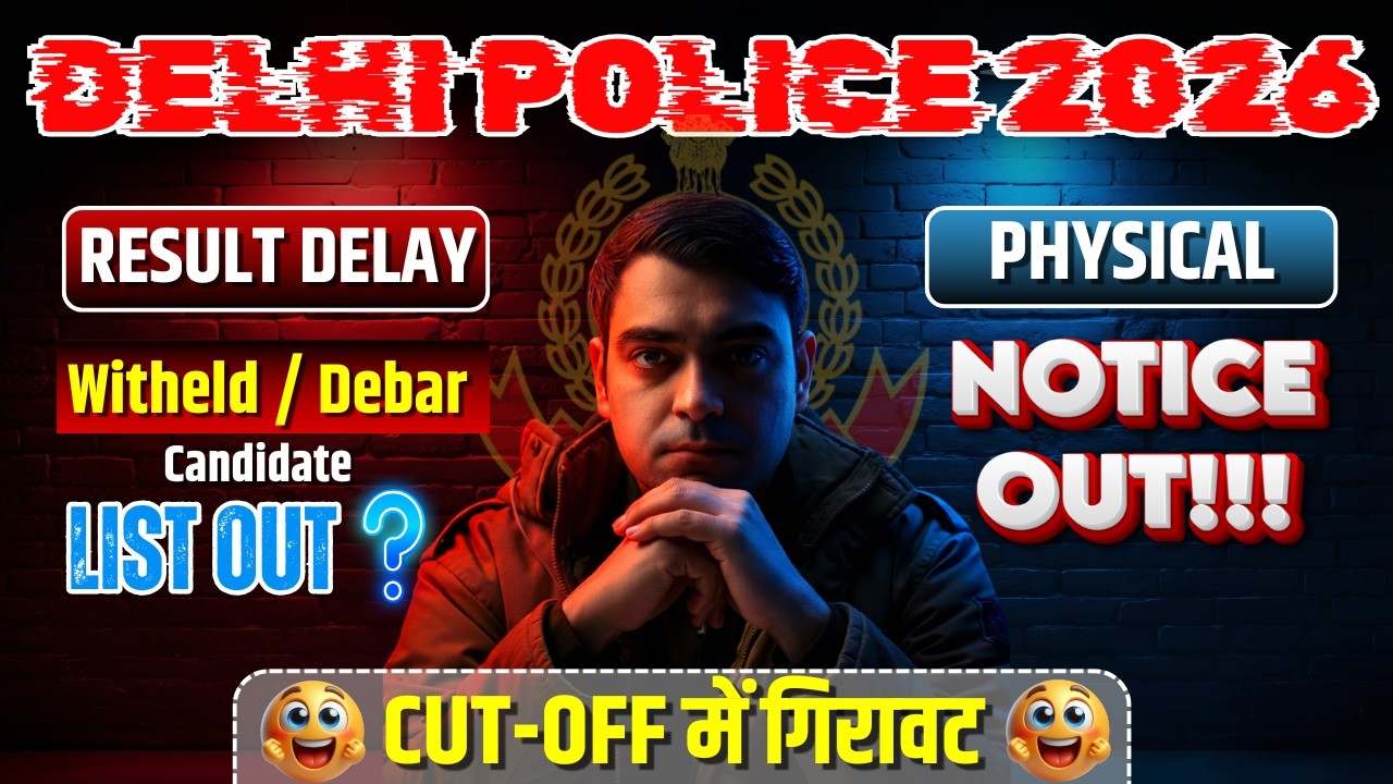 CUT-OFF में गिरावट 🔥🚨 | Result और Physical का क्या?? |  Delhi Police 2026  | Sombir Sir