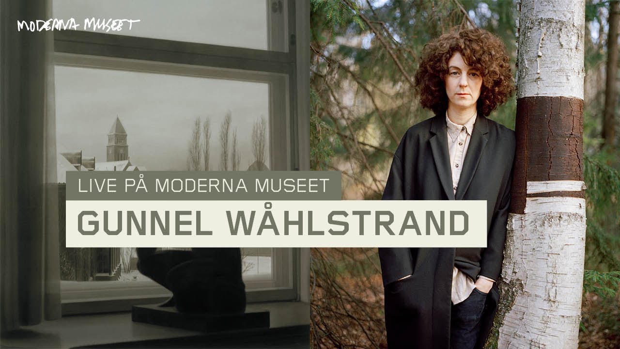 Live på Moderna Museet: Gunnel Wåhlstrand om 
