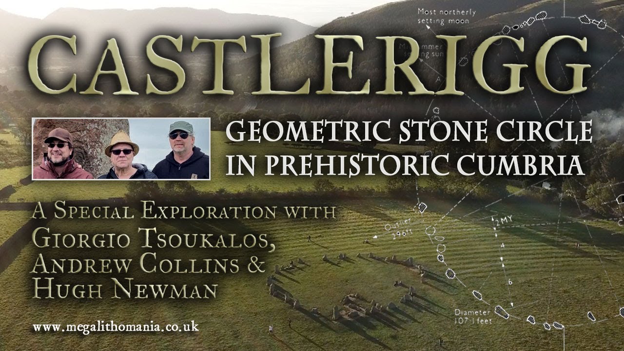Castlerigg | Geometric Stone Circle in Cumbria | Giorgio Tsoukalos, Andrew Collins & Hugh Newman