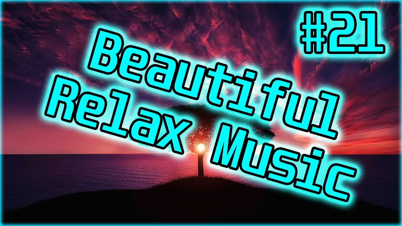 Natural Music for Relaxation and Meditation for stress relief and healing