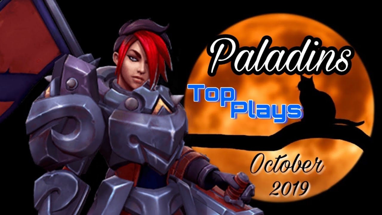 PALADINS TOP PLAYS | INUJ48 | OCTOBER 2019