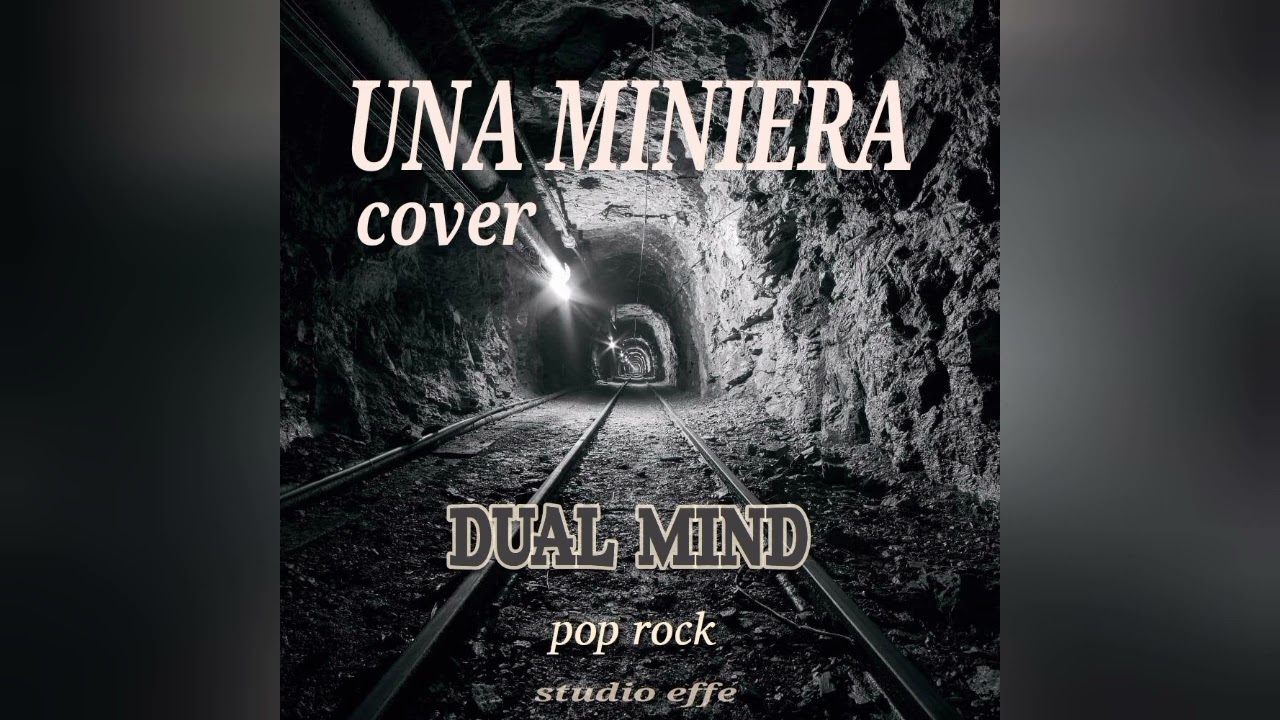 UNA MINIERA - NEW TROLLS (cover) - DUAL MIND 
