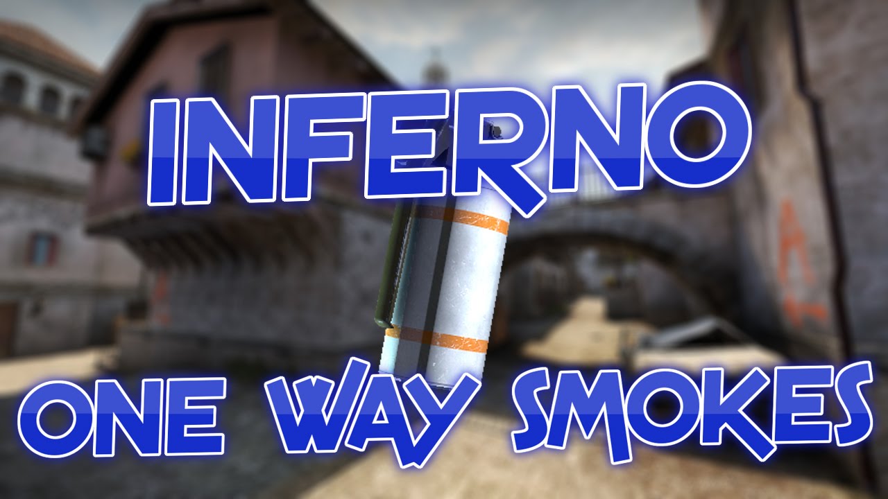 [OLD INFERNO] - 17 One-way smokes