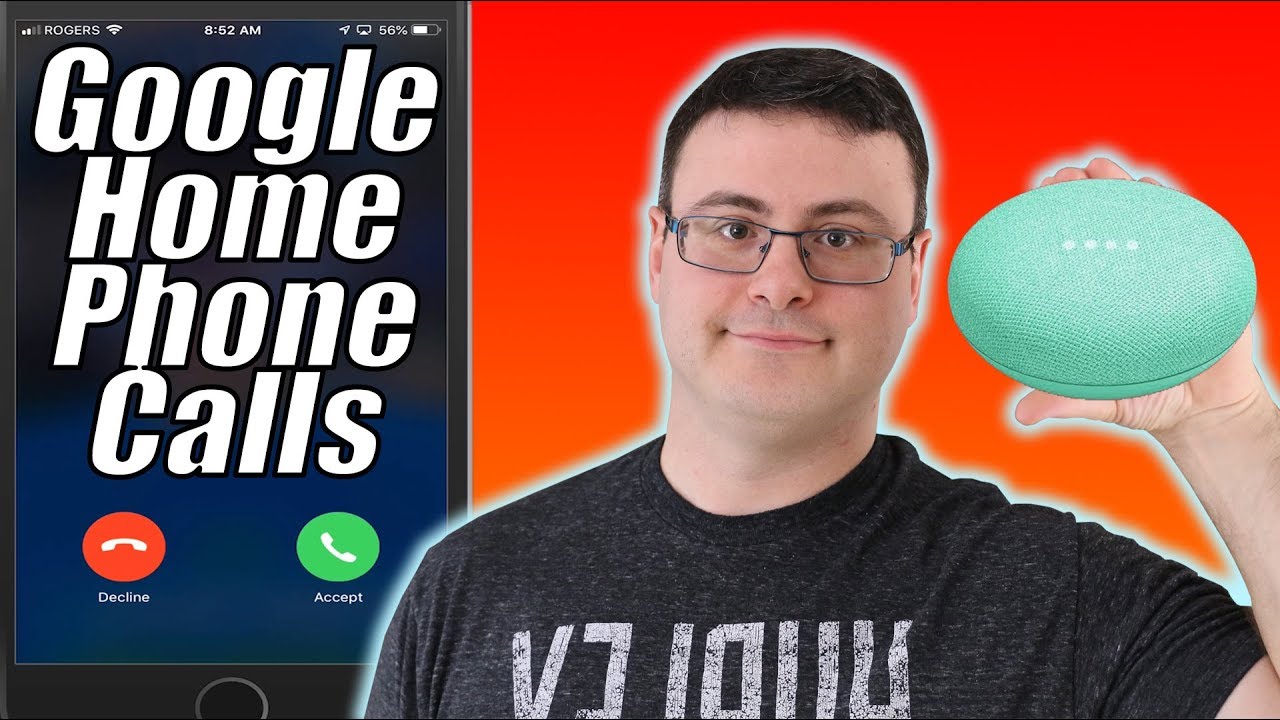 Google Home Making Phone Calls in 2019