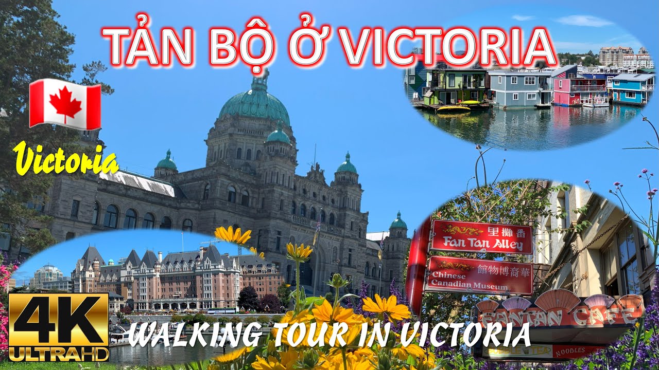 Canada | Victoria: Dạo Phố & Khám Phá Thành Phố Đẹp Nhất British Columbia
