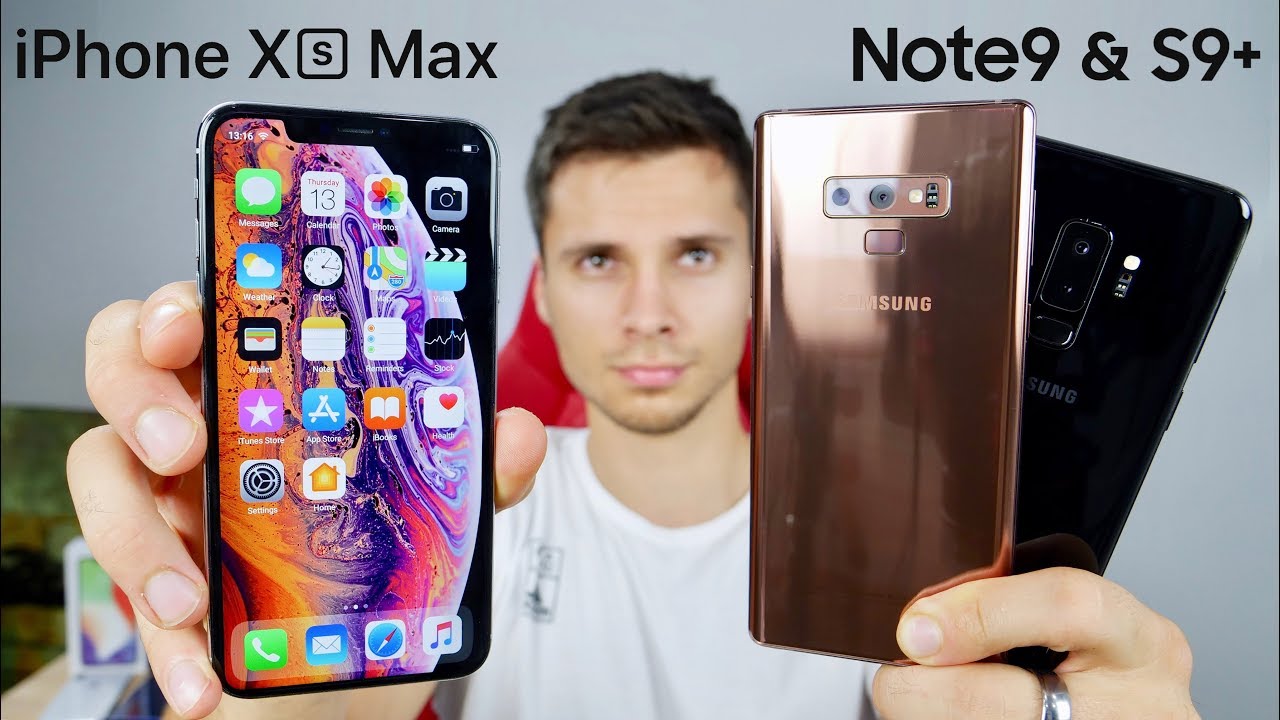 iPhone Xs Max vs Samsung Galaxy Note 9 & S9 Plus!