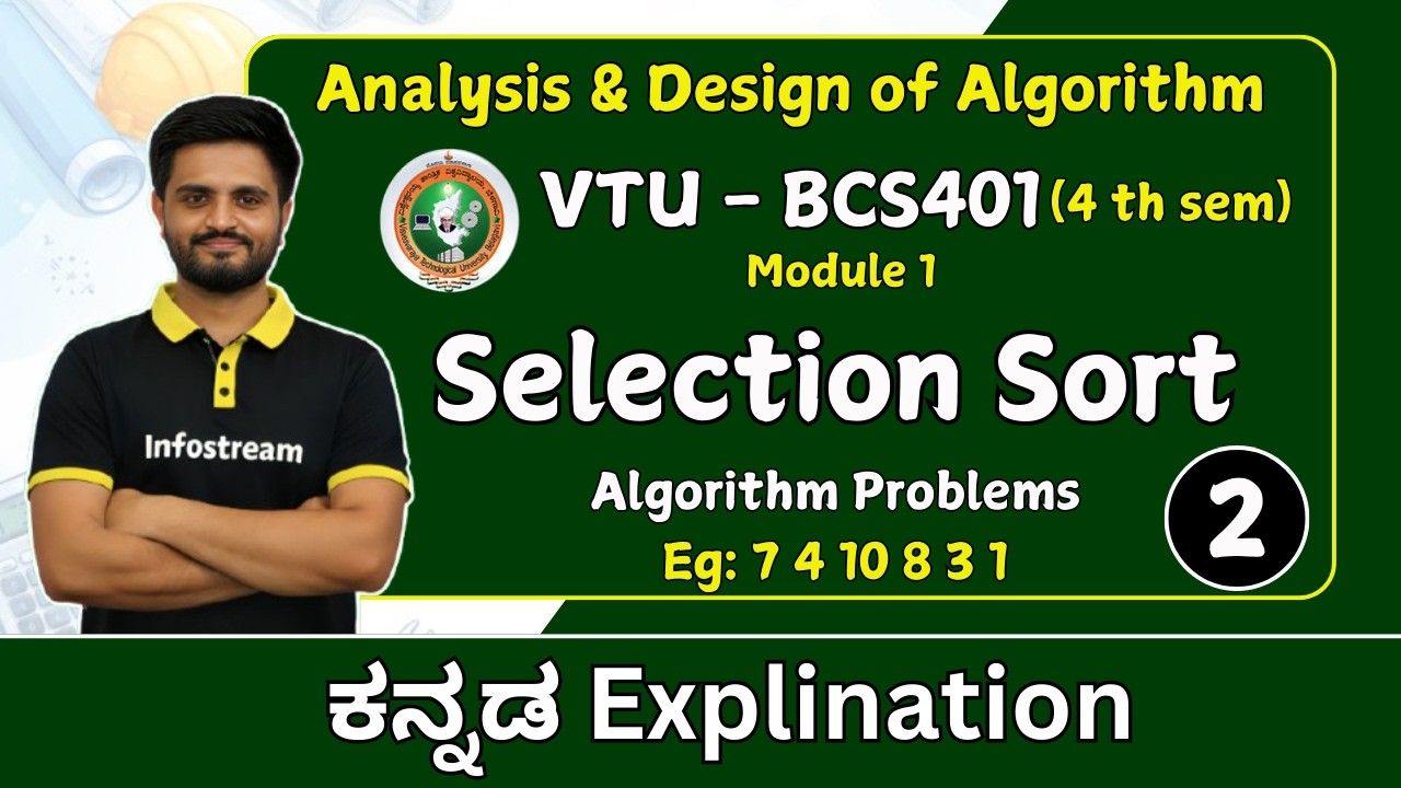 Selection sort , part 2 | Data Structures & Algorithm | VTU & All universities