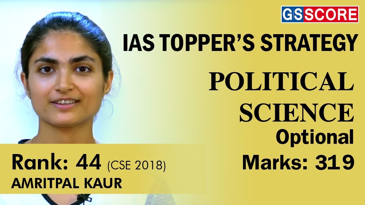 Amritpal Kaur, IAS Rank 44 CSE 2018 : Political Science Optional Strategy, Marks 319