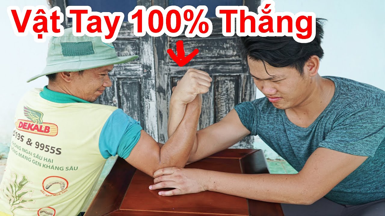 Cách Vật Tay 100% Không Bao Giờ Thua / Mẹo Thế Kéo Tay Chỉ Có Ăn Không Thua . Arm-Wrestling