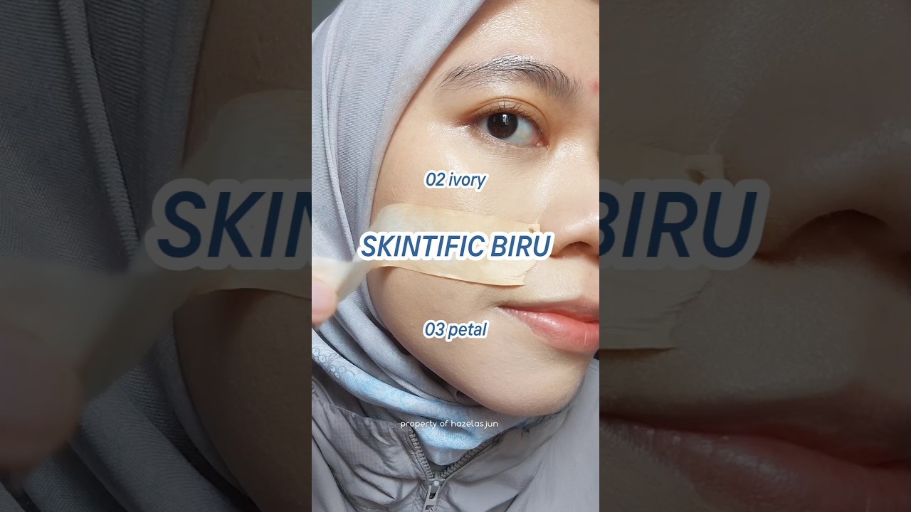 PERBANDINGAN CUSHION SKINTIFIC BIRU SHADE 02 IVORY DAN 03 PETAL.