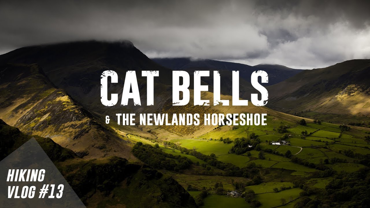 Cat Bells & The Newlands Horseshoe // Hiking Vlog #13