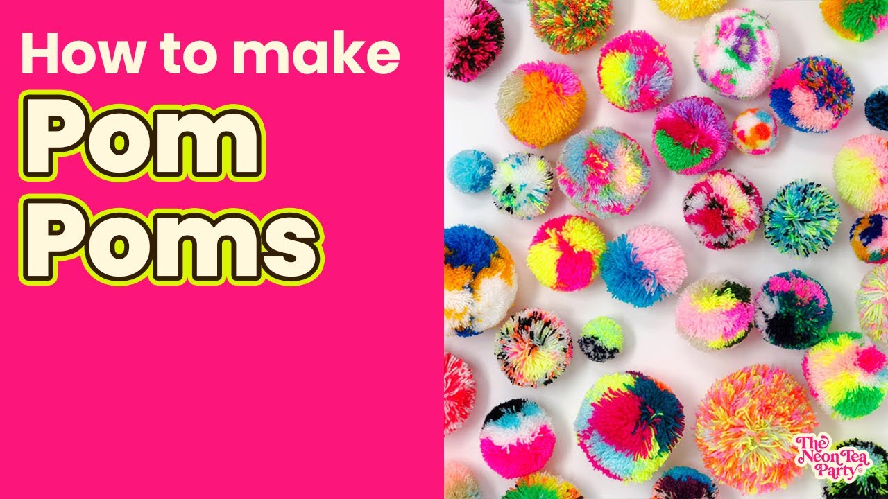 How to Make a Pom Pom - How to Master Pom Poms & Tassels Pt. 1