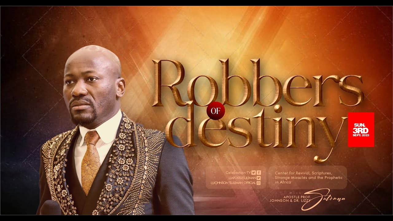 Must Watch!🔥 ROBBERS OF DESTINY By Apostle Johnson Suleman (Sunday Service - 3rd Sept. 2023)