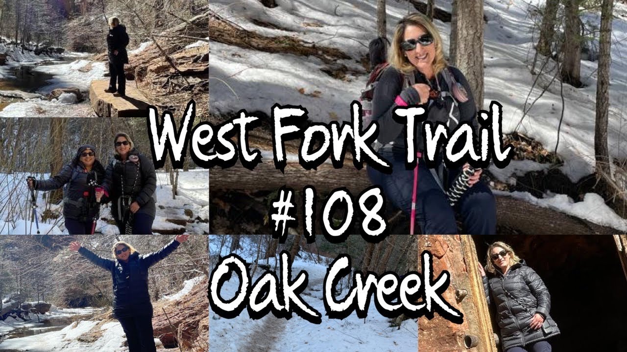 West Fork Trail, Sedona AZ, The hike that almost killed me! 1st time hiking in snow Hike#4~6.5 miles