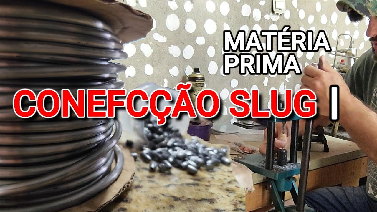 Segredos da Confecção de Slugs | Matéria Prima