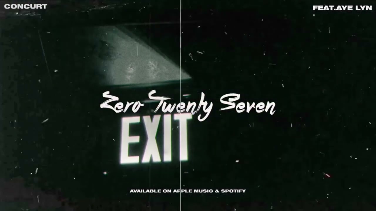 CONCURT - Zero Twenty Seven (feat.Aye Lyn) [Visualizer]