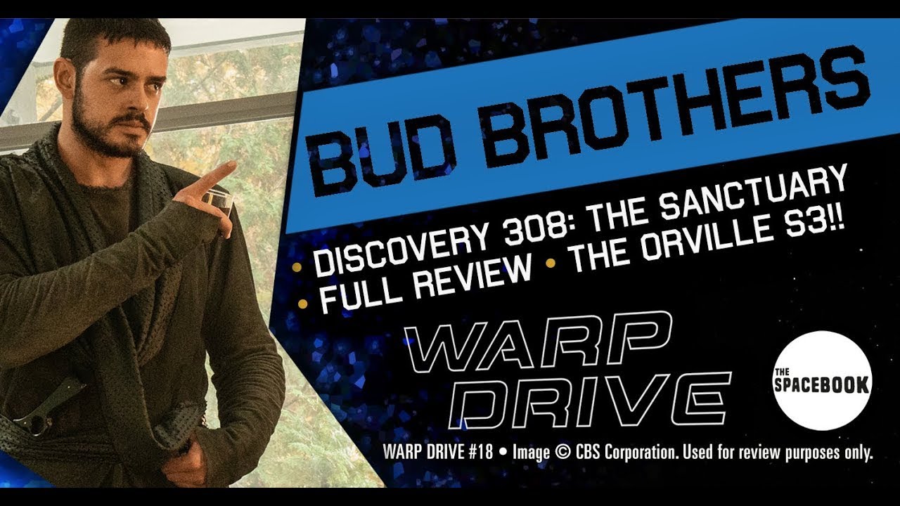 Warp Drive: A Star Trek Podcast #18: BUD BROTHERS