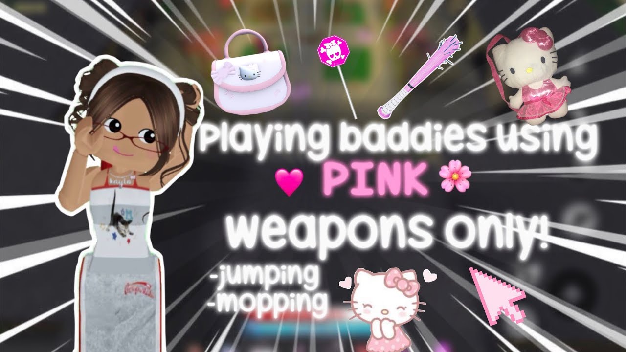 PLAYING BADDIES ONLY USING PINK WEAPONS🩷💕✨