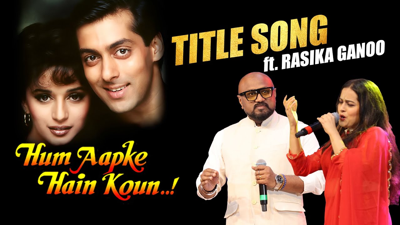 Hum Aapke Hain Koun I Title Song I Sameer Vijaykumar I Rasika Ganoo I @spbalasubrahmanyam7886