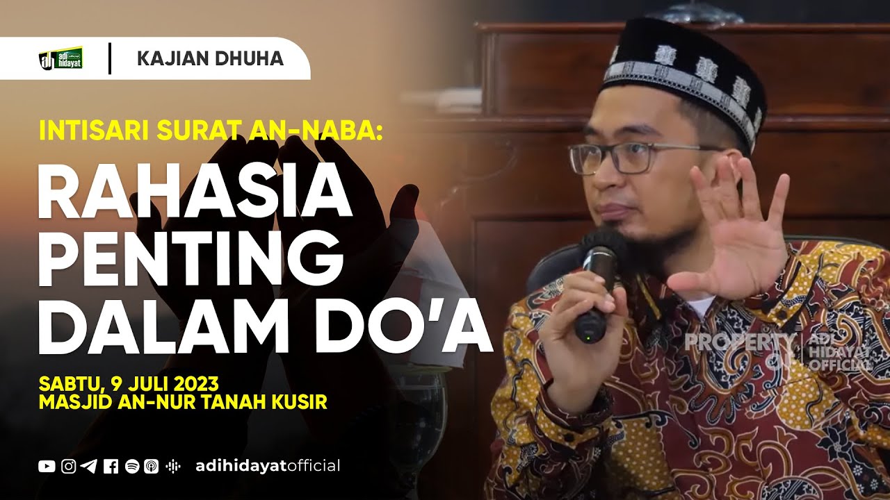 Rahasia Penting dalam Setiap Do'a - Ustadz Adi Hidayat