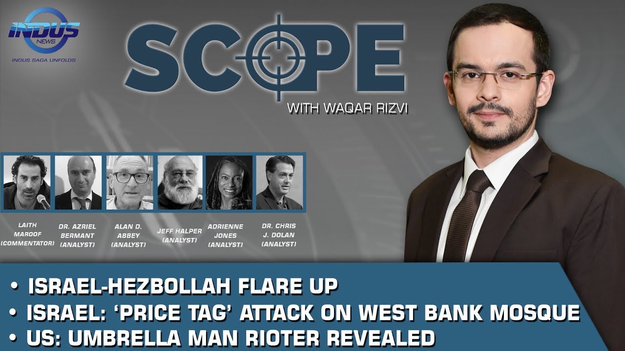 Scope with Waqar Rizvi | Israel-Hezbollah flare-up | Scope 280 | Indus News