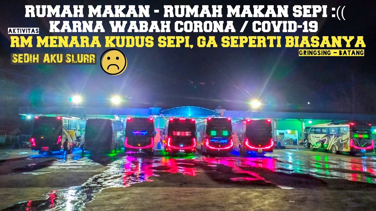 SEDIH SLUR RM SEPI SEMUA  :(( - AKTIVITAS RM MENARA KUDUS GRINGSING DITENGAH WABAH CORONA