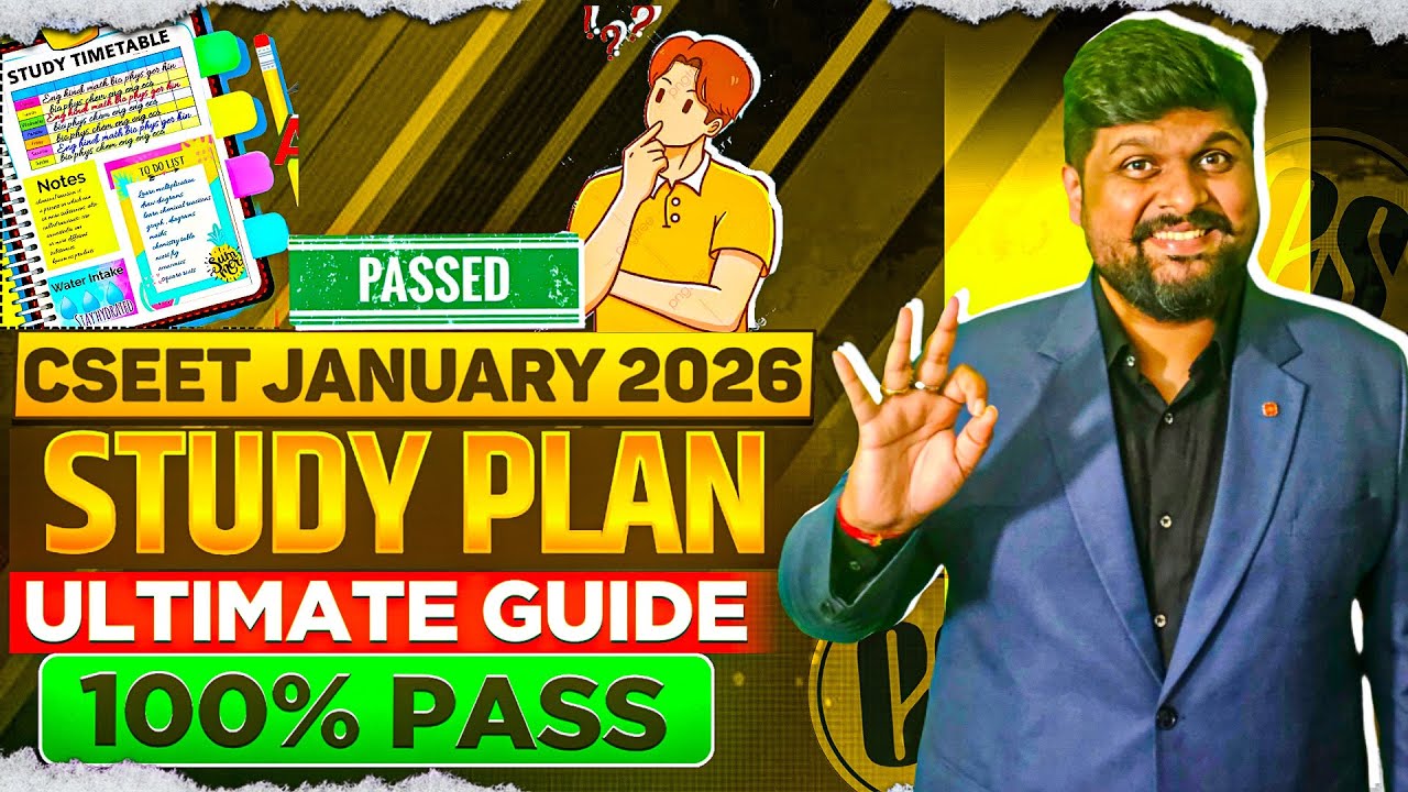 ICSI CSEET January 2026 Study Plan | 100% PASS | CSEET January 2026 Full Preparation Strategy